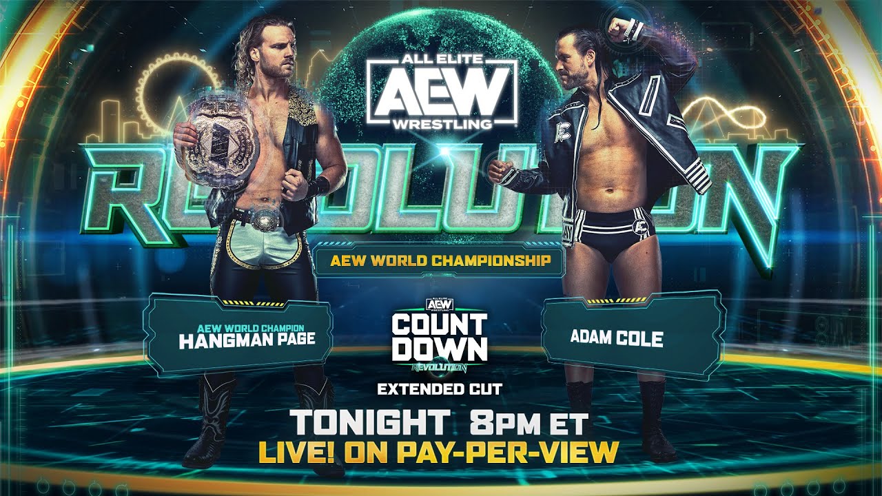 AEW World Championship Preview: Hangman Page v Adam Cole | AEW Revolution, 3/6/22