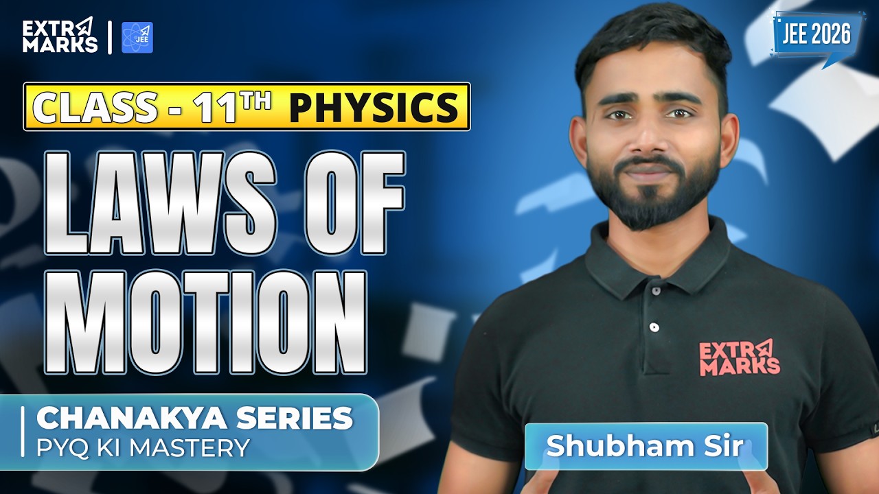 Past Year Question Revision  | Laws of Motion | Class 11 Physics | JEE 2026 | Shubham Sir