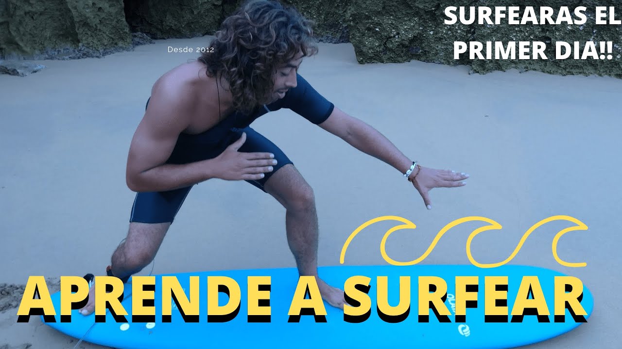 SURFEA EL  PRIMER DIA!!!!!-COMO PONERTE DE PIE EN LA TABLA DE SURF