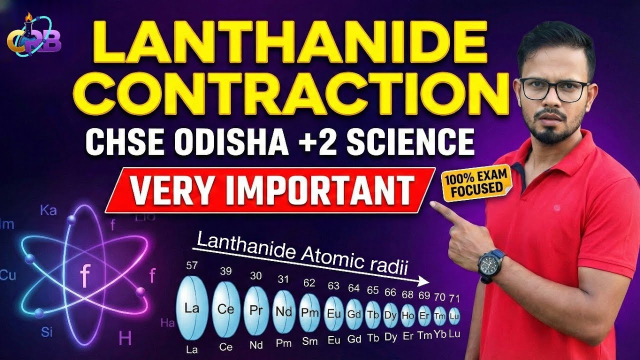 Lanthanide Contraction  | SureShot | CHSE Odisha +2 Science | Important For Exam | #exam #selection