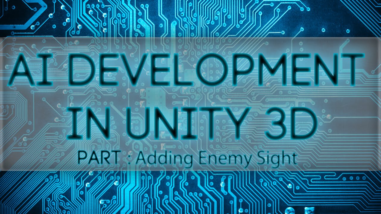 Unity AI: Adding Enemy Sight