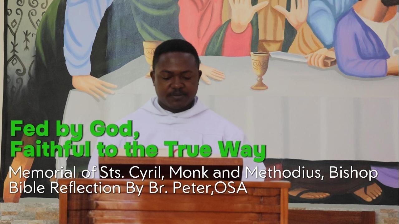 Fed by God, Faithful to the True Way