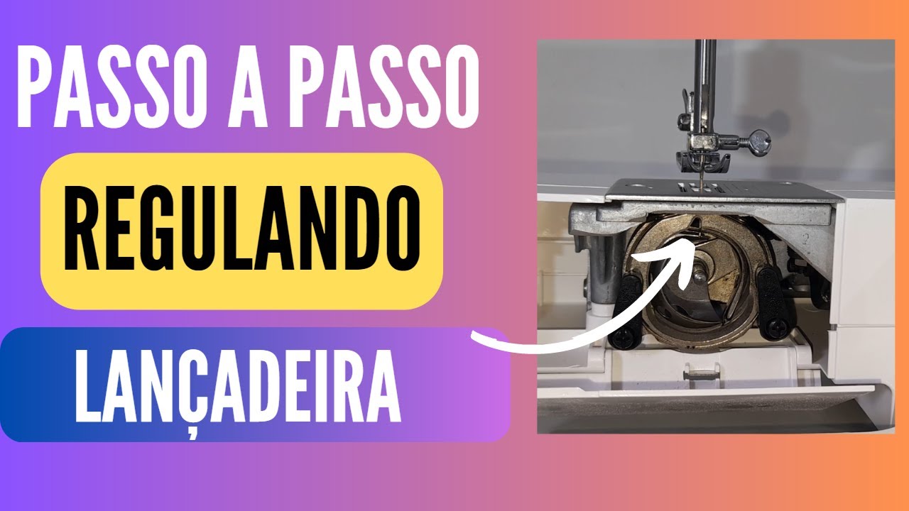 Regulando a lançadeira da máquina de costura doméstica