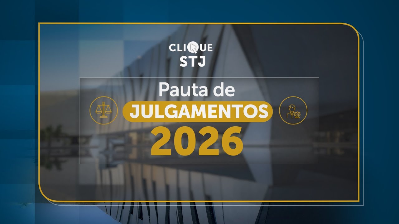 Julgamentos de maior destaque previstos para 2026