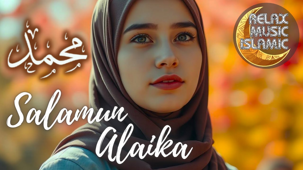 Islamic Music  محمد يا رسول الله , relaxing & peaceful is suitable for relaxing the mind.