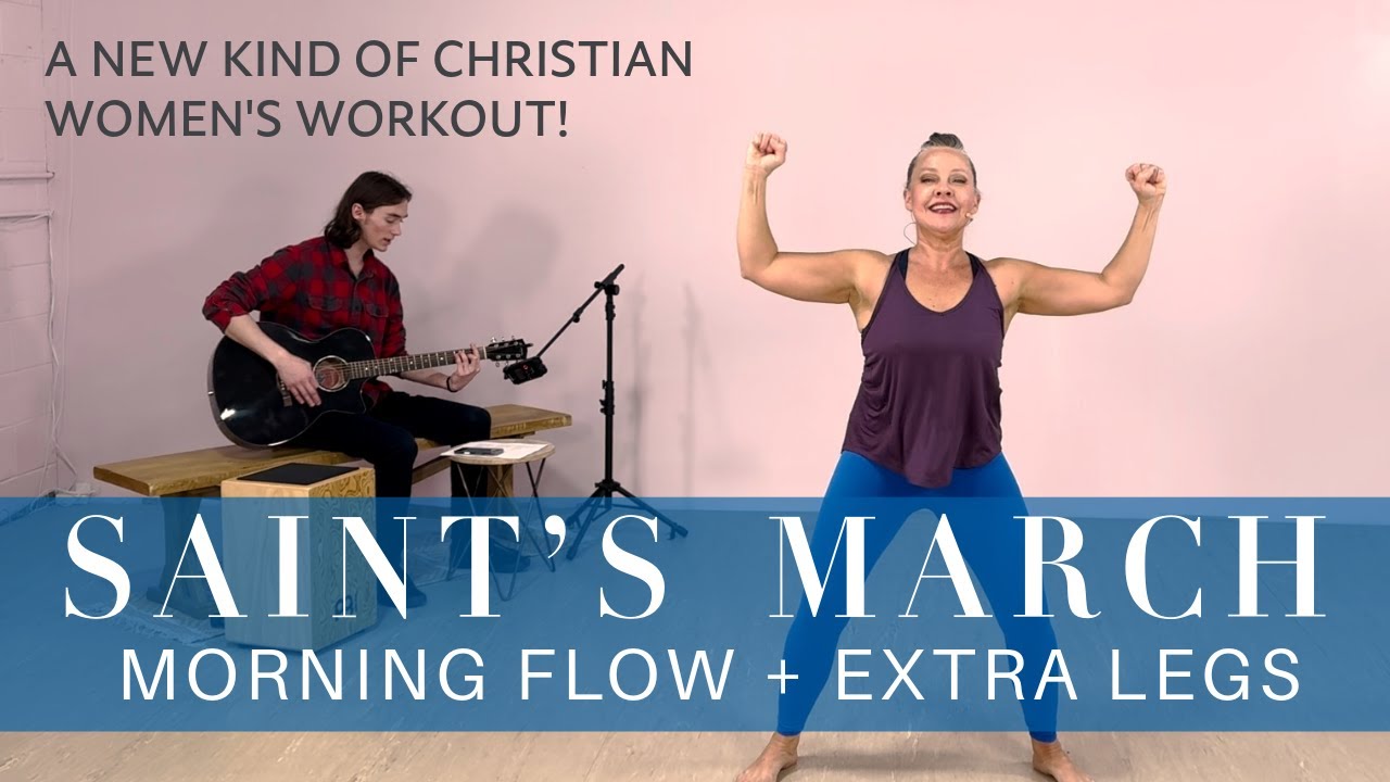 A Joyful Christian Morning Workout // Extra Legs! // All-standing // No Equipment!