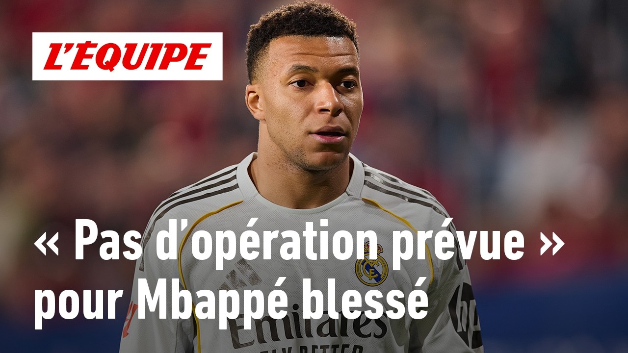Mbappé blessé : pourquoi il ne sera pas opéré ?