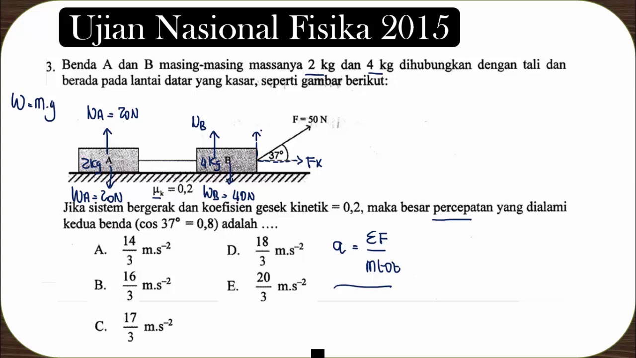 CARA MENGHITUNG PERCEPATAN BENDA - Hukum Newton Fisika SMA Kelas 10 | Soal No 3 UN 2015