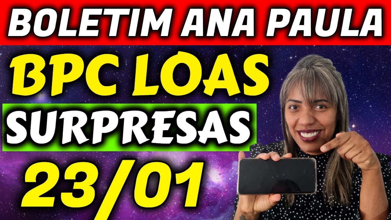 ✔️ SAIU AGORA! BOLETIM ANA PAULA BPC LOAS 230126 BPC LOAS NOT&Iacute;CIAS DE HOJE BPC HOJE