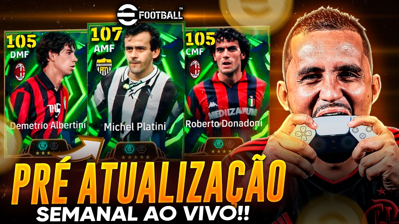 🚨 PRÉ ATUALIZAÇÃO SEMANAL AO VIVO | JOGATINA ATÉ O SERVIDOR FECHAR | EFOOTBALL