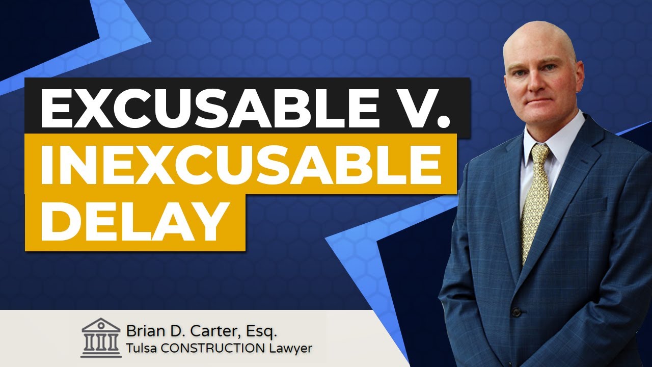 Excusable v. Inexcusable Delay