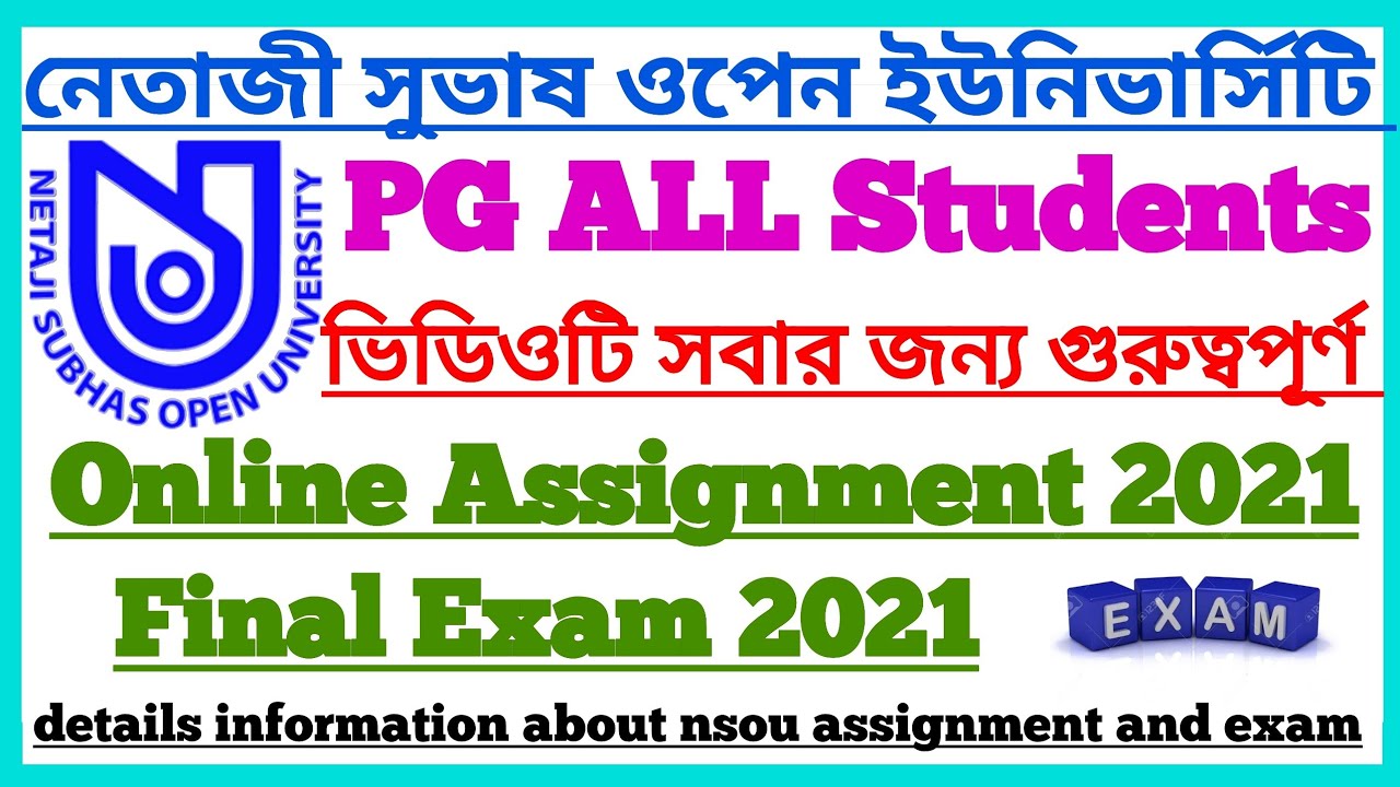 NSOU PG Online Assignment & Exam Related Update | M.A,M.Sc M.Com| Netaji Subhas Open University Exam