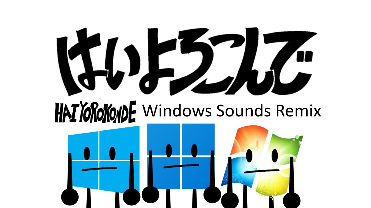 Hai Yorokonde / Kocchi no Kento, Windows Sounds Remix