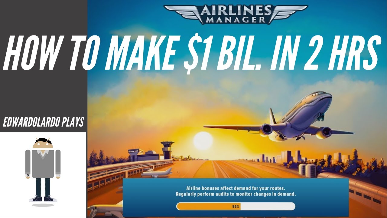 How to Make $1 Billion in 2 hours - [Airlines Manager Tycoon]