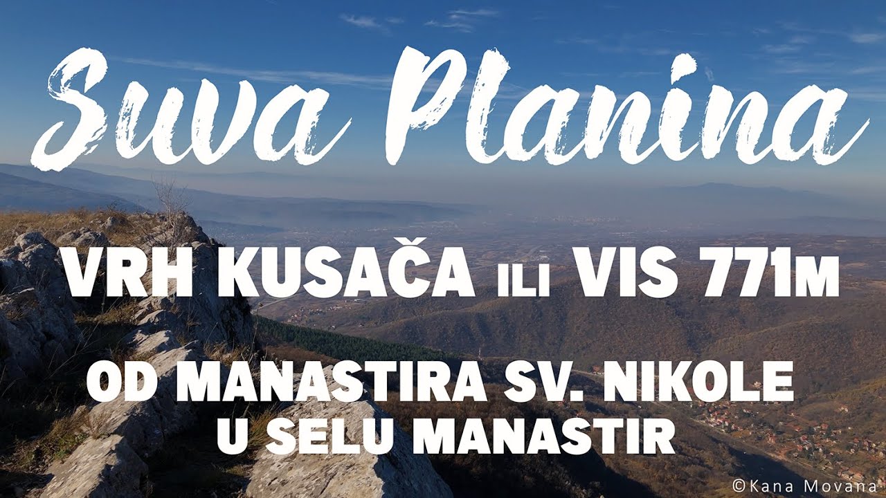 Suva Planina 13.11.2021. Vrh Kusača ili Vis 771m od manastira Sv. Nikole u selu Manastir   4k UHD