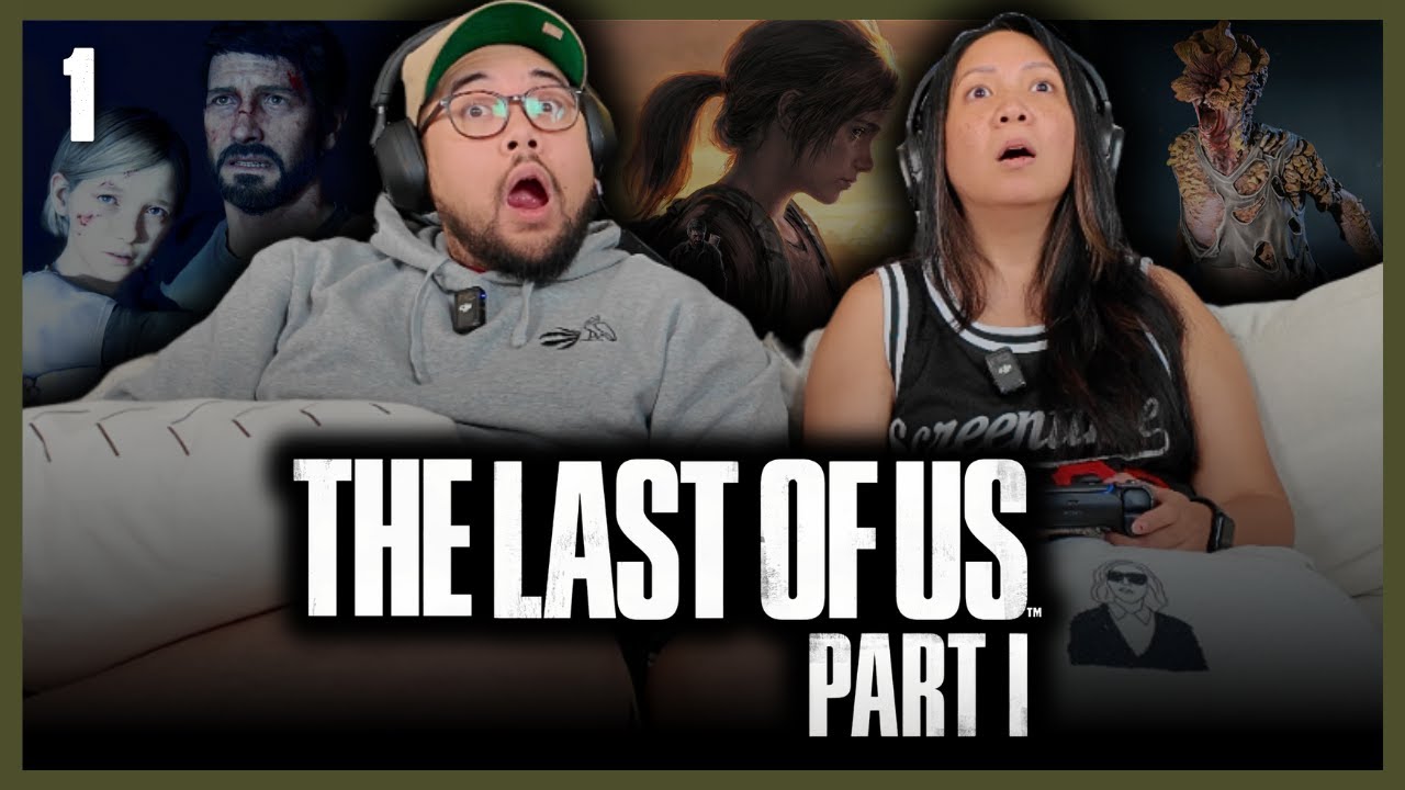 My Wife Plays *THE LAST OF US* for the FIRST Time! | Episode 1 (of 5)