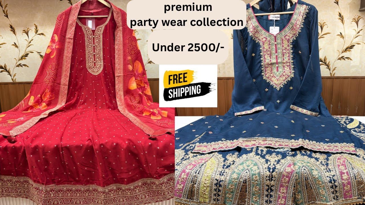 Premium party wear collection under 2500/-👍🏻