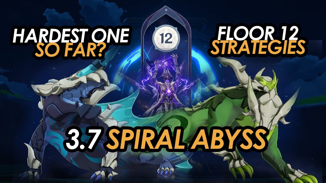 A Guide to the HARDEST Floor 12 of SPIRAL ABYSS yet! | Version 3.7 Genshin Impact