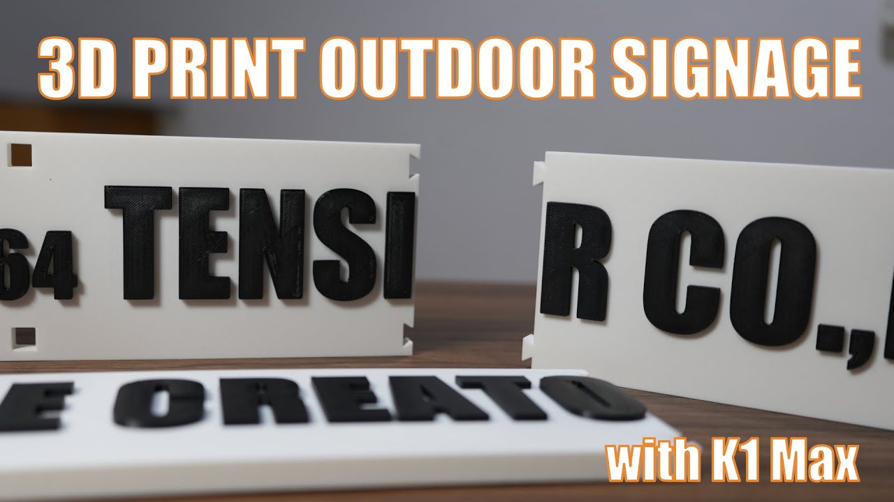 3D Print Outdoor Signage using ABS on K1 Max