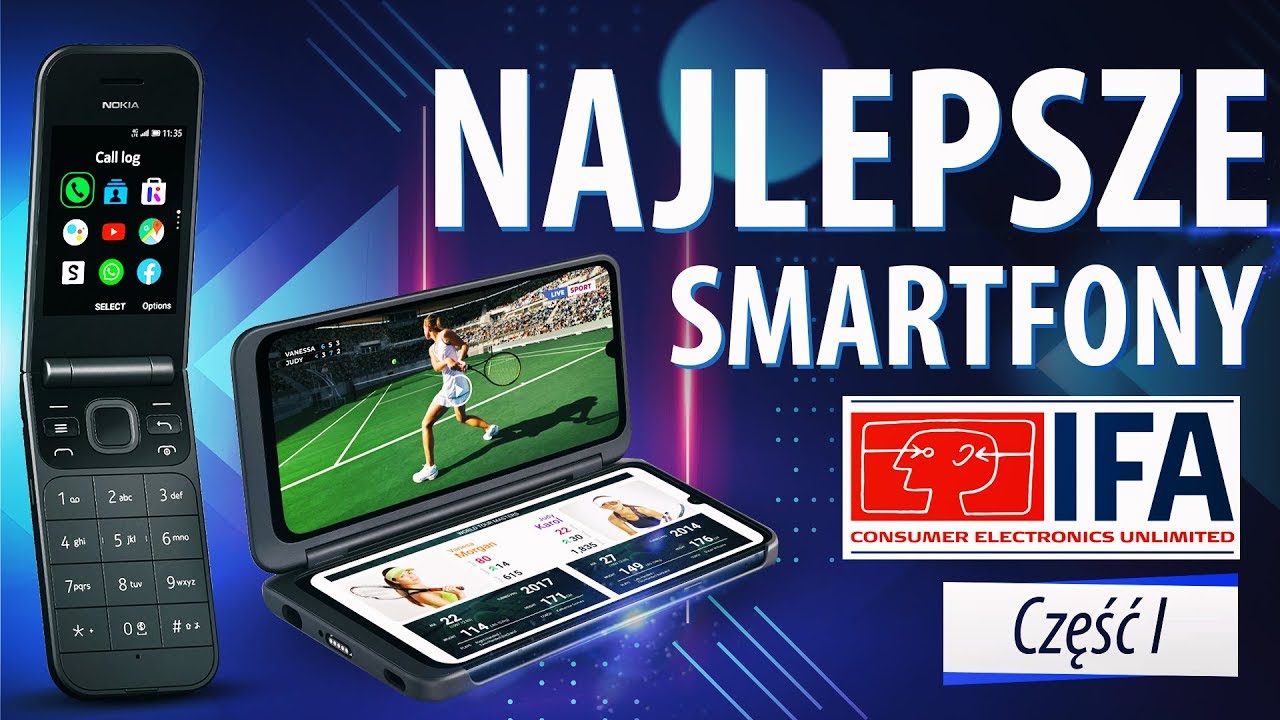 NAJLEPSZE Smartfony zaprezentowane na IFA 2019 🔥