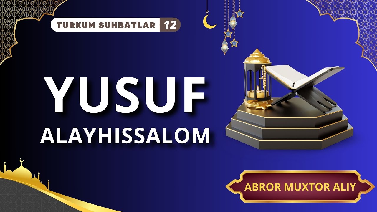 #TURKUM • Yusuf alayhissalom © Abror Muxtor Aliy@umidvaiymon@abrormuxtoraliy.official