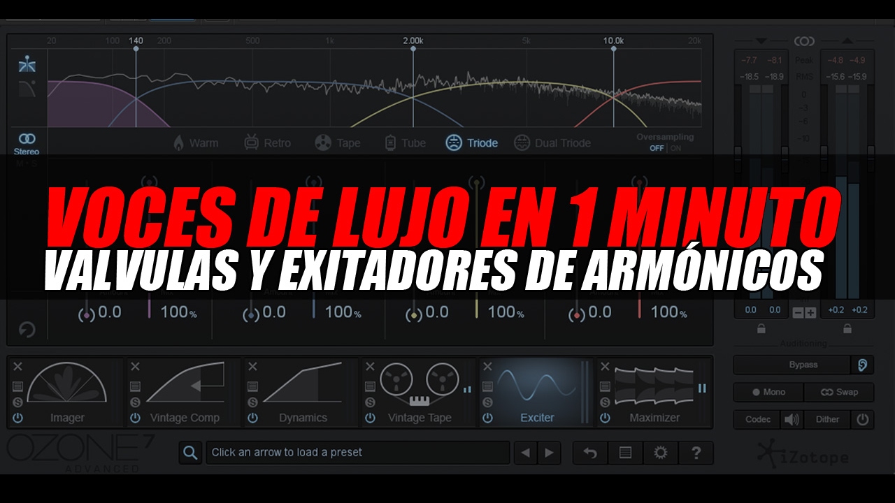 Voces de lujo en 1 minuto con excitadores de armónicos.