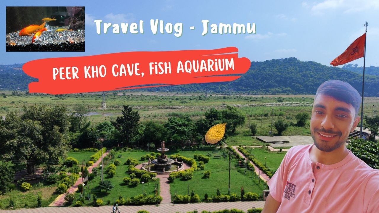 Fish Aquarium Jammu — Travel Vlog | Vaishno Devi & Peer Kho Cave