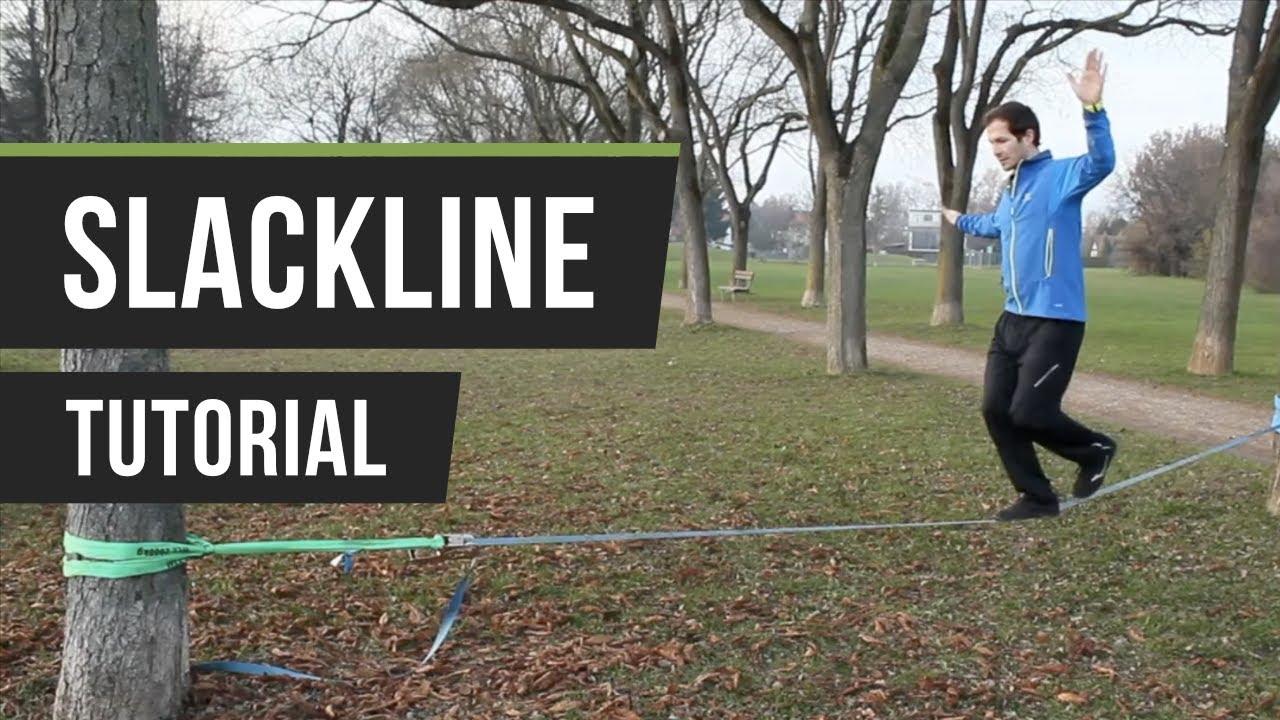 Slackline Basics f&uuml;r Anf&auml;nger Tutorial