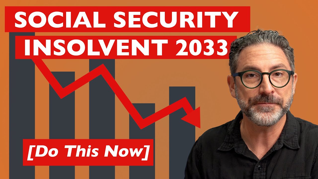 Social Security Bankrupt by 2033?  Do This NOW