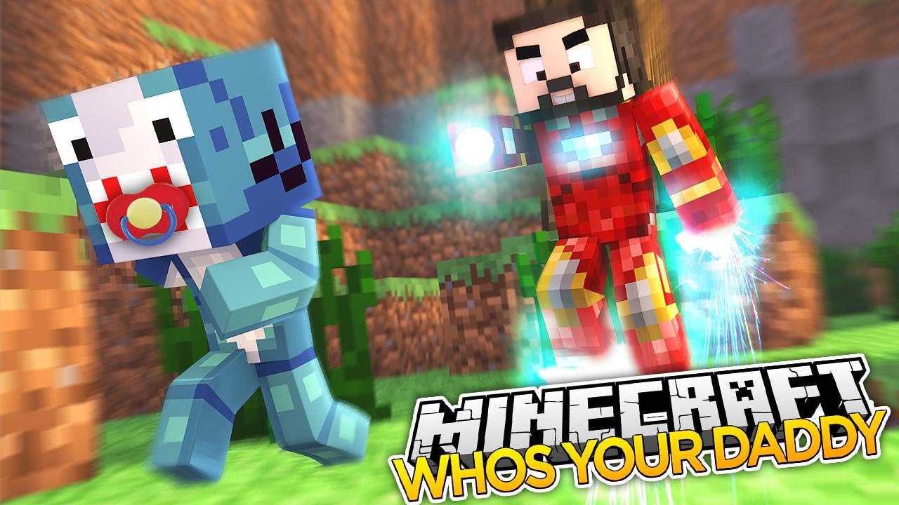 Minecraft  - WHO'S YOUR DADDY? BABIES KILLING MASSACRE!!