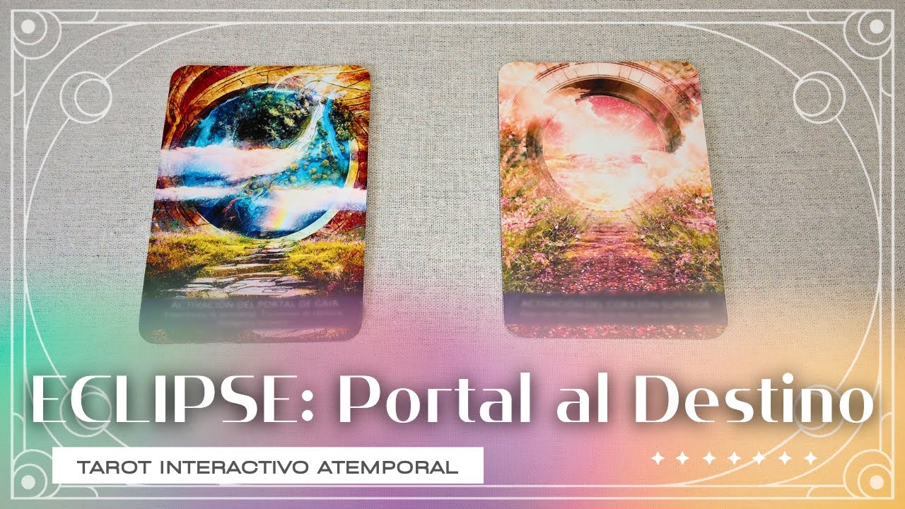 ⭐ECLIPSE: Portal al Destino!⭐ Elige un Portal ✨ Especial Lectura! #tarotinteractivo #tarotatemporal