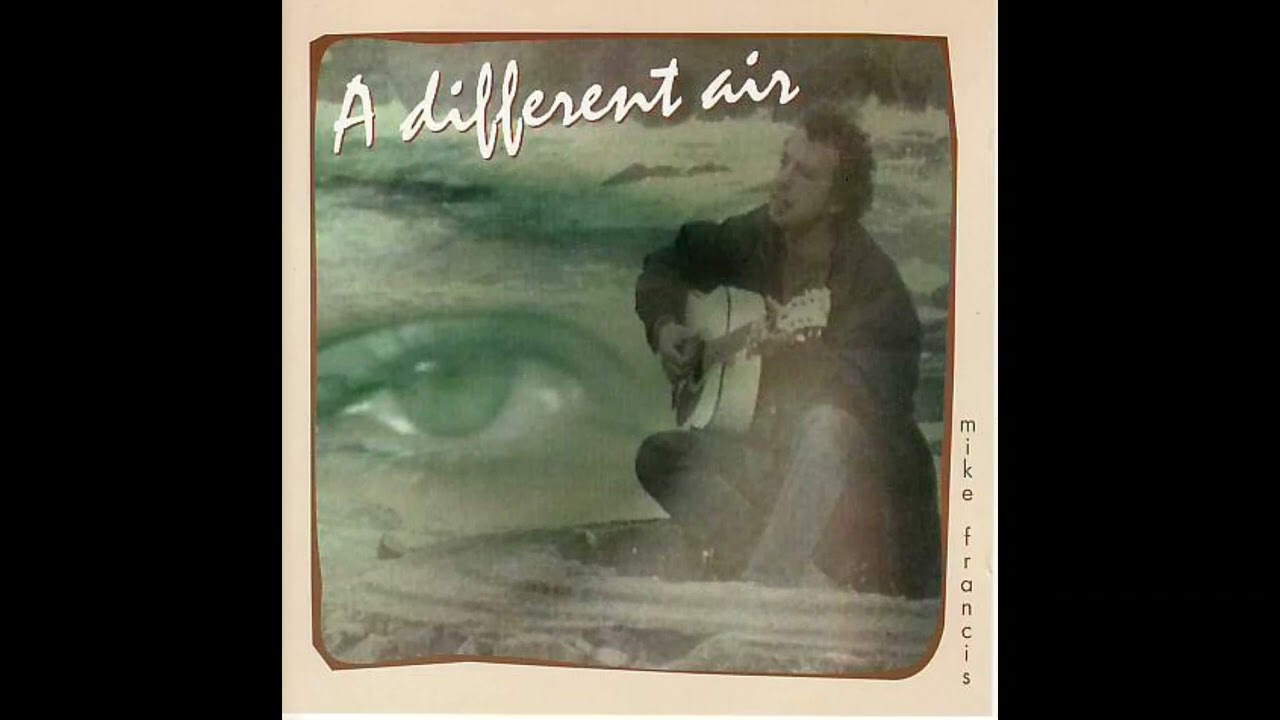 Mike Francis - Different Air
