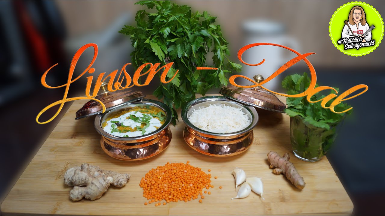 Linsen Dal - Urlaub auf dem Teller - Vegetarisch