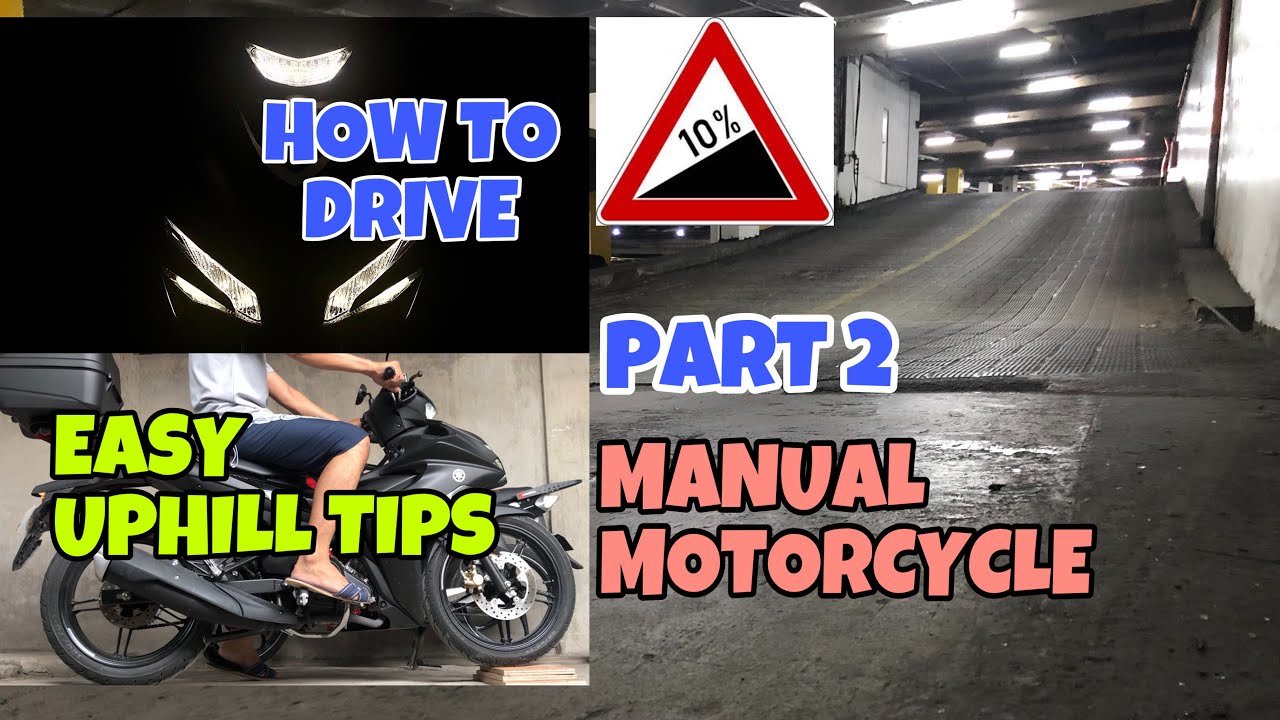 How to Drive Uphill | Manual Motorcycle | Sniper 155