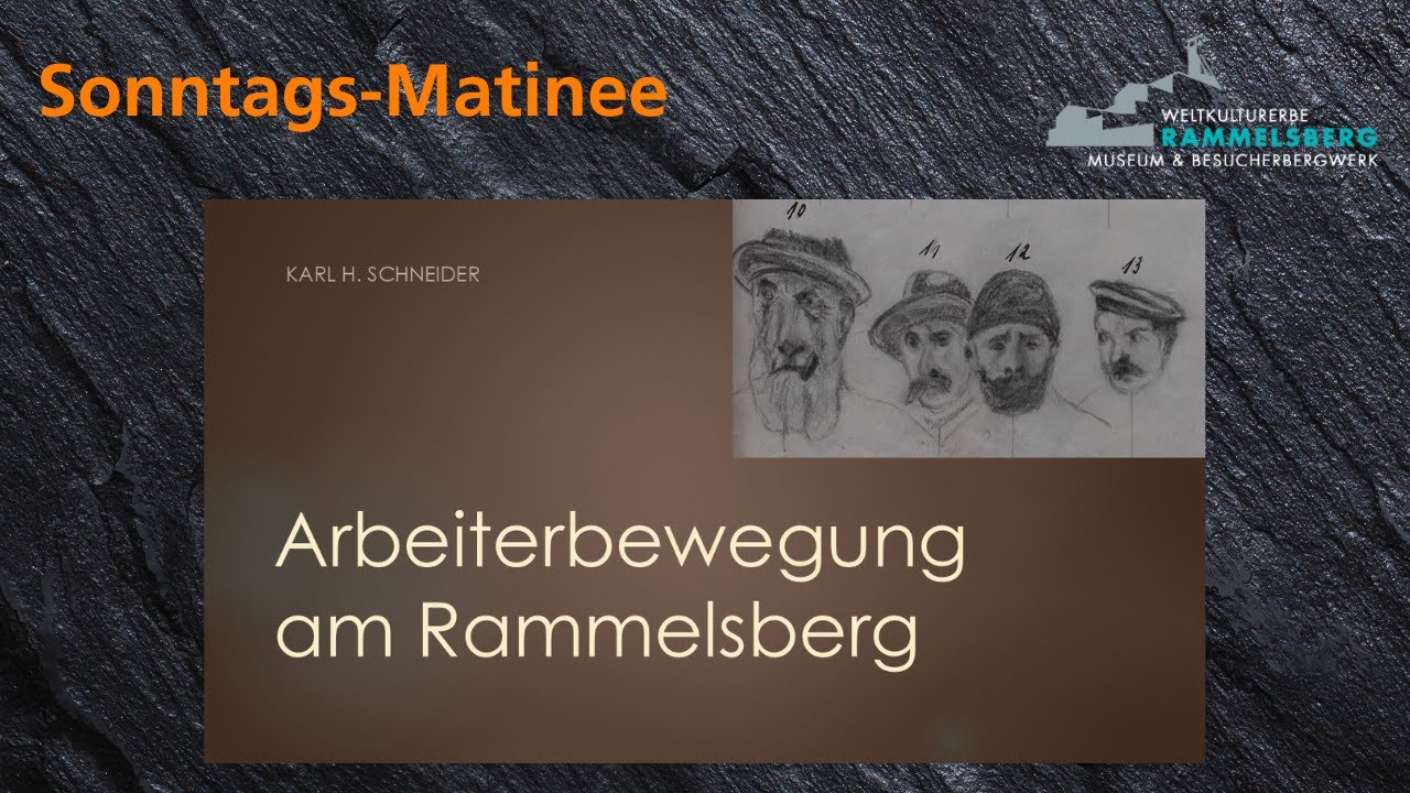 Sonntagsmatinee: Arbeiterbewegung am Rammelsberg im Kaiserreich