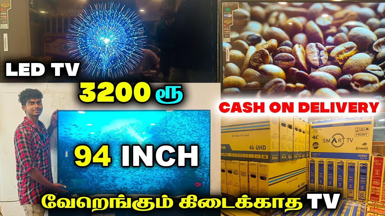 பாதி விலைக்கு Android Smart LED டிவி in Chennai || CASH ON DELIVERY || TV Wholesale Price in Tamil