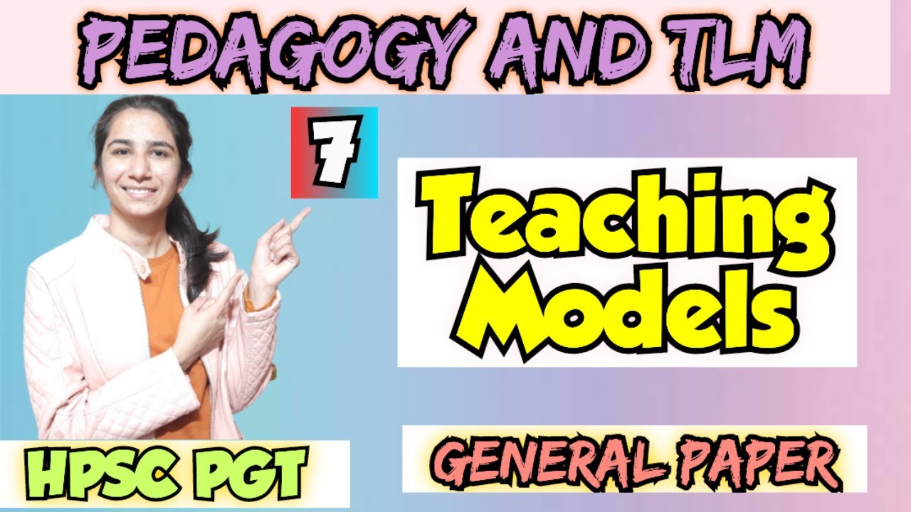 Class-7 HPSC PGT Teaching Models/Information Processing/Social Interaction Models@InculcateLearning