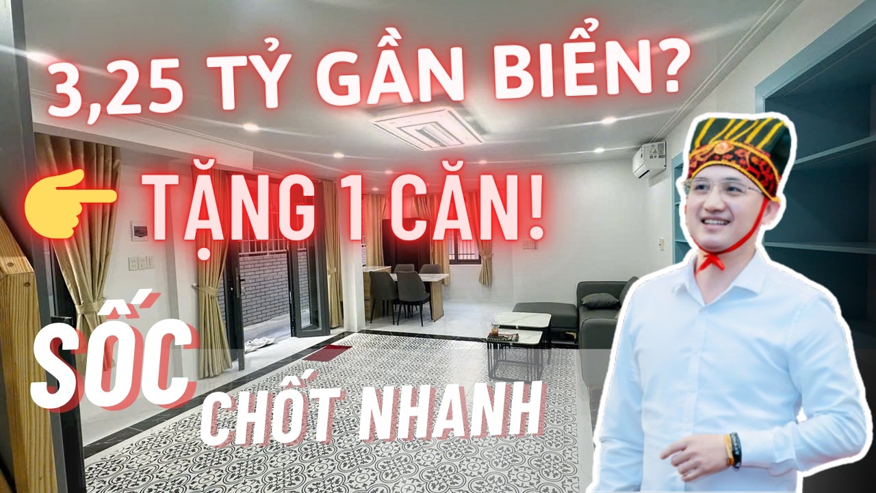 Mua 1 nhà tặng 1 nhà,1 trệt 1 lầu,2 ngủ 2 vệ sinh, cách biển 400m chỉ với 3,250 tỷ.