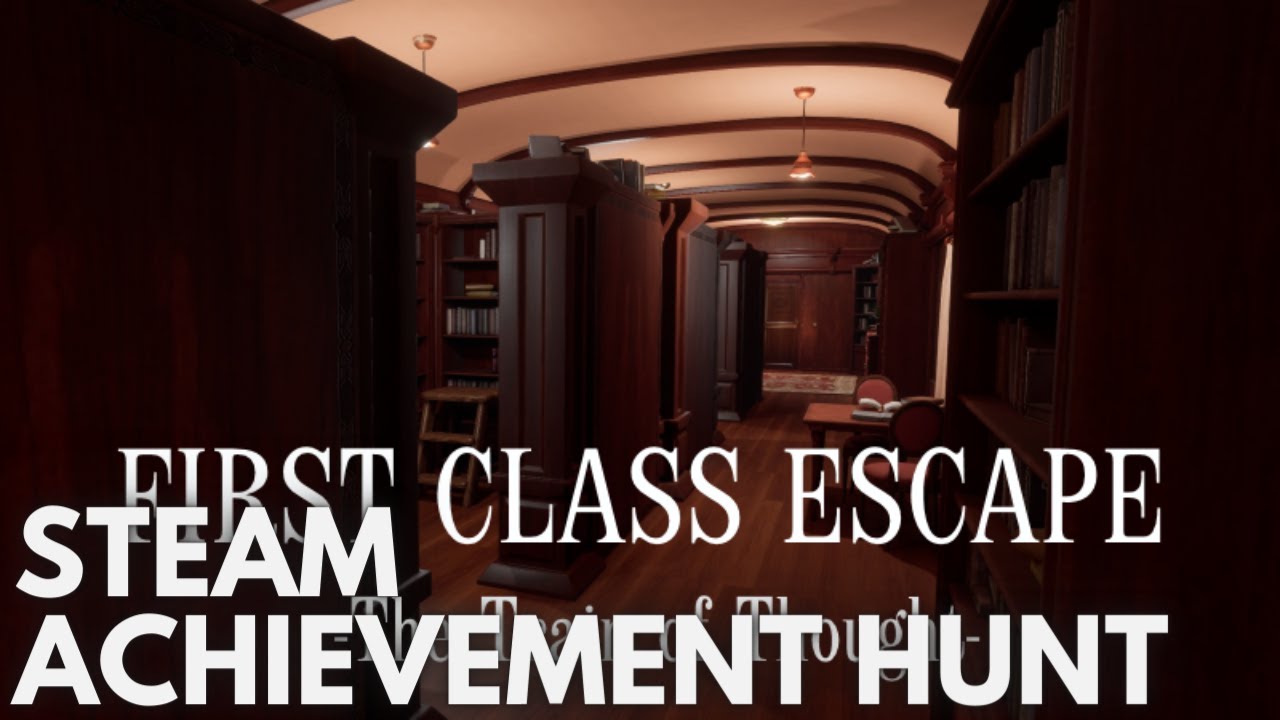 [STEAM] Achievement Hunt: First Class Escape: The Train of Thought (The Infernal Machine) [+Kurt]
