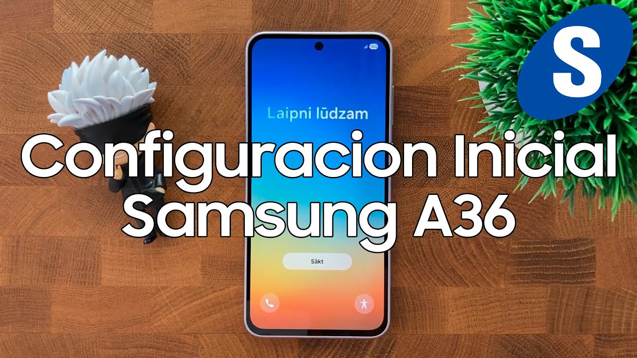 Como Hacer la Configuracion Inicial del Samsung A36 - Samsungizate