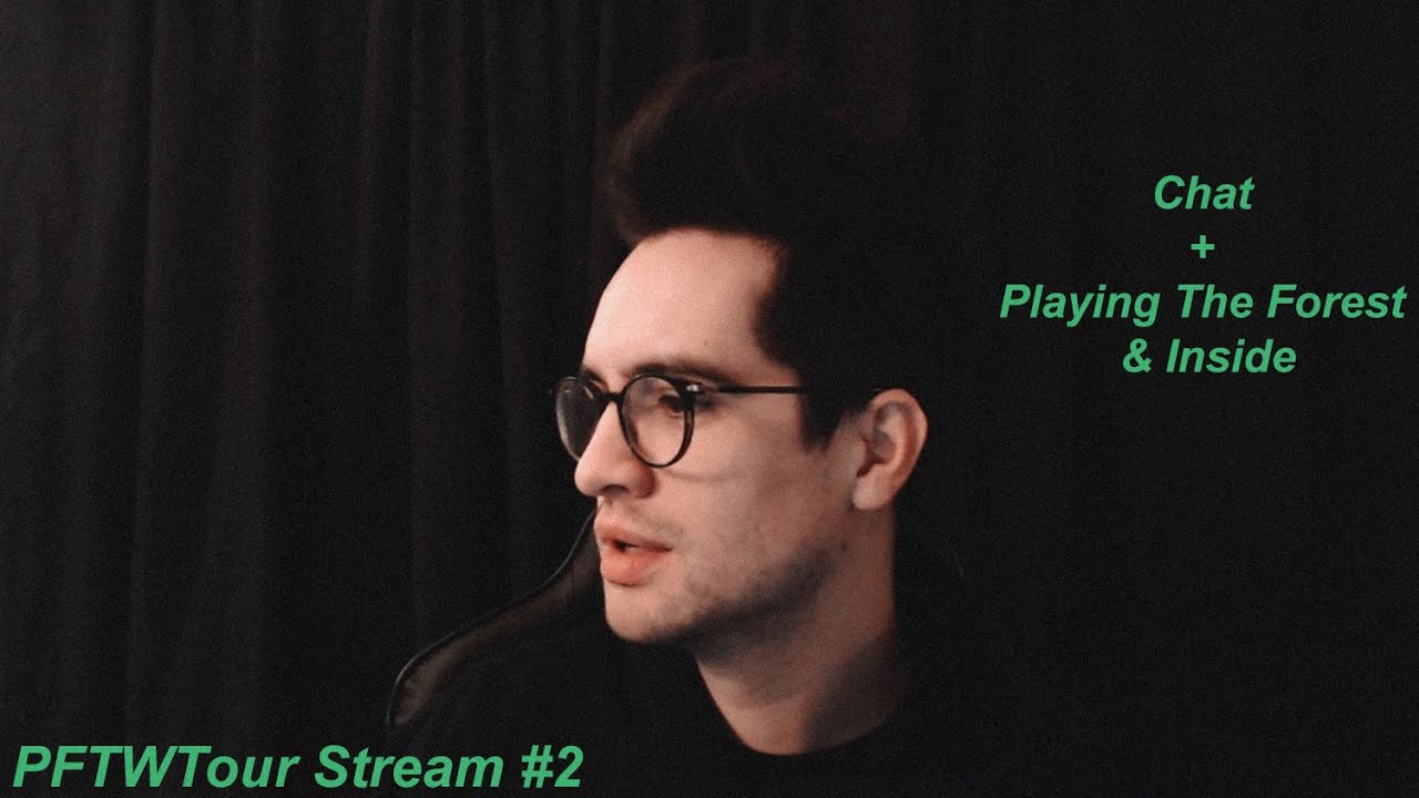 Brendon Urie | PFTWTour Live Stream #2 || Chat + The Forest & Inside - 01/23/2019
