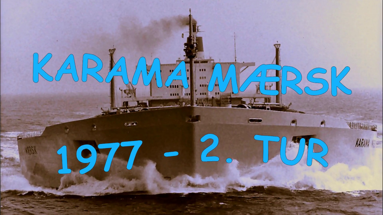 KARAMA MÆRSK - 2. TUR