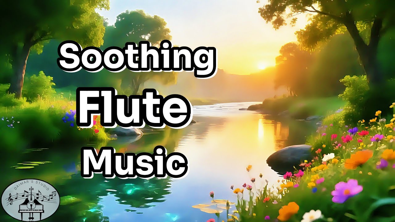 Soothing Flute Serenity: 1 Hour of Relaxing Music for Stress & Anxiety Relief