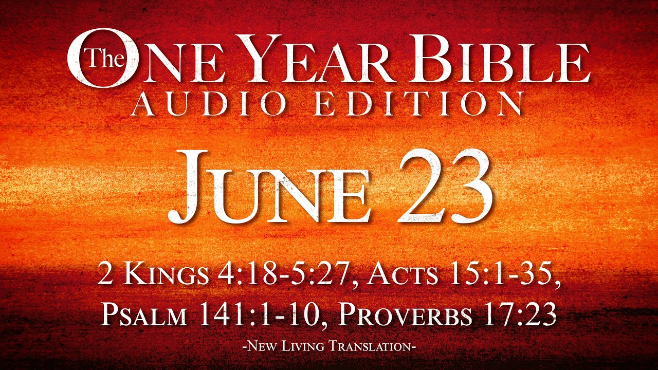 June 23 | One Year Bible Audio Edition