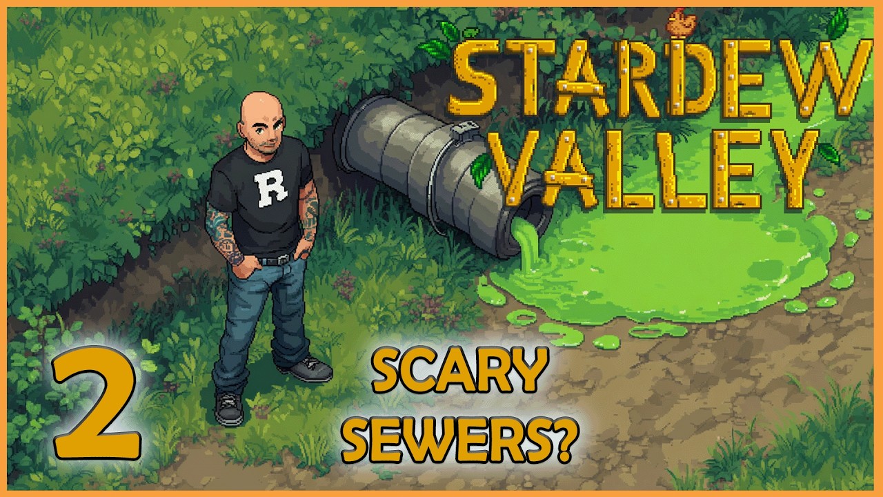 What has the town scared of the SEWERS? - STARDEW VALLEY