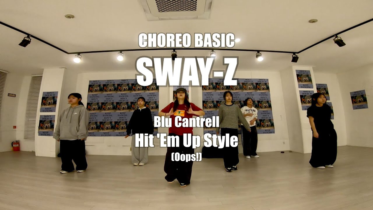 CHOREO BASIC(코레오 베이직) / Blu Cantrell - Hit 'Em Up Style (Oops!) / 고릴라크루 댄스학원 천안점