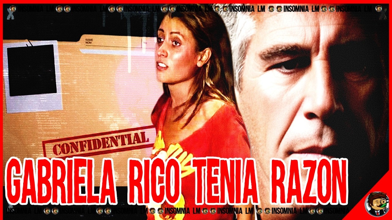 Gabriela Rico Tenía Razón, La Perturbadora Relación con Epstein y Este Caso
