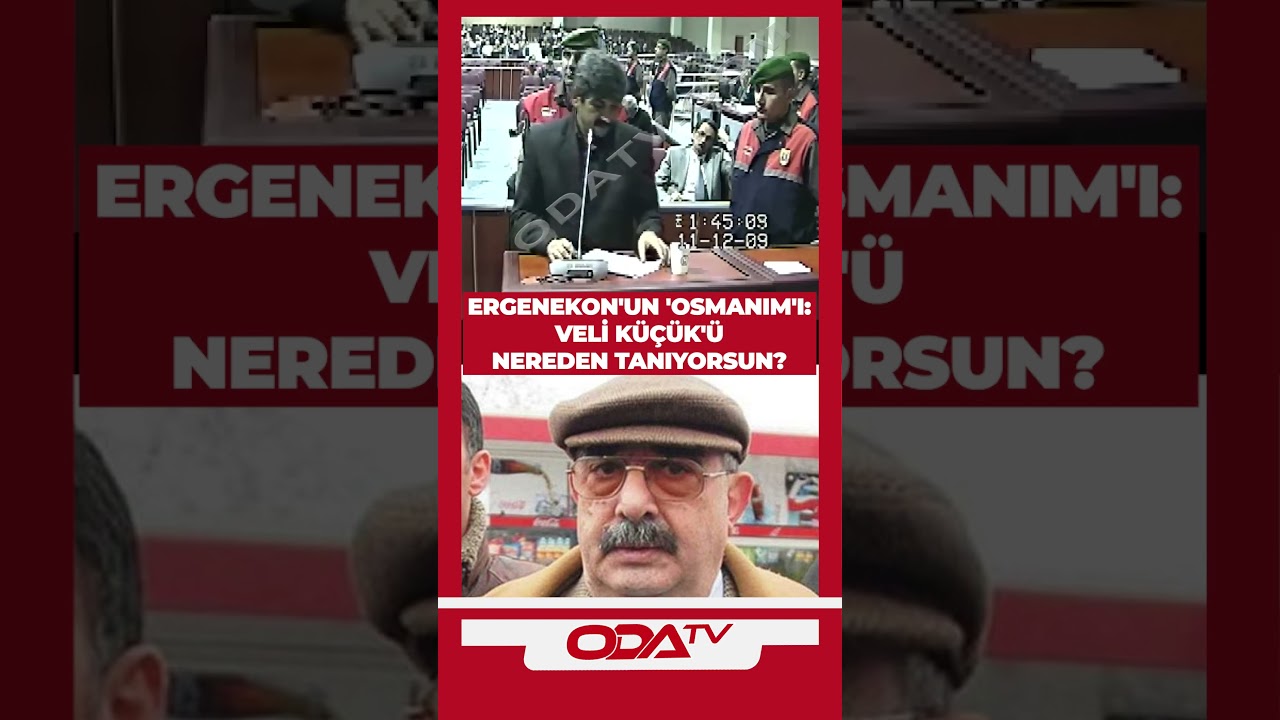 Ergenekon kumpasının 'Osmanım'ı: Veli K&uuml;&ccedil;&uuml;k'&uuml; nereden tanıyorsun #shorts