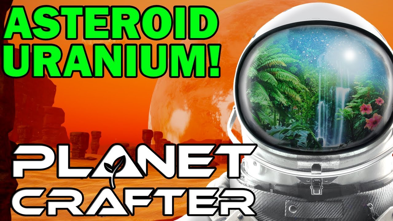 Planet Crafter Uranium Rockets! (Easy Mid-game Uranium Farm!)