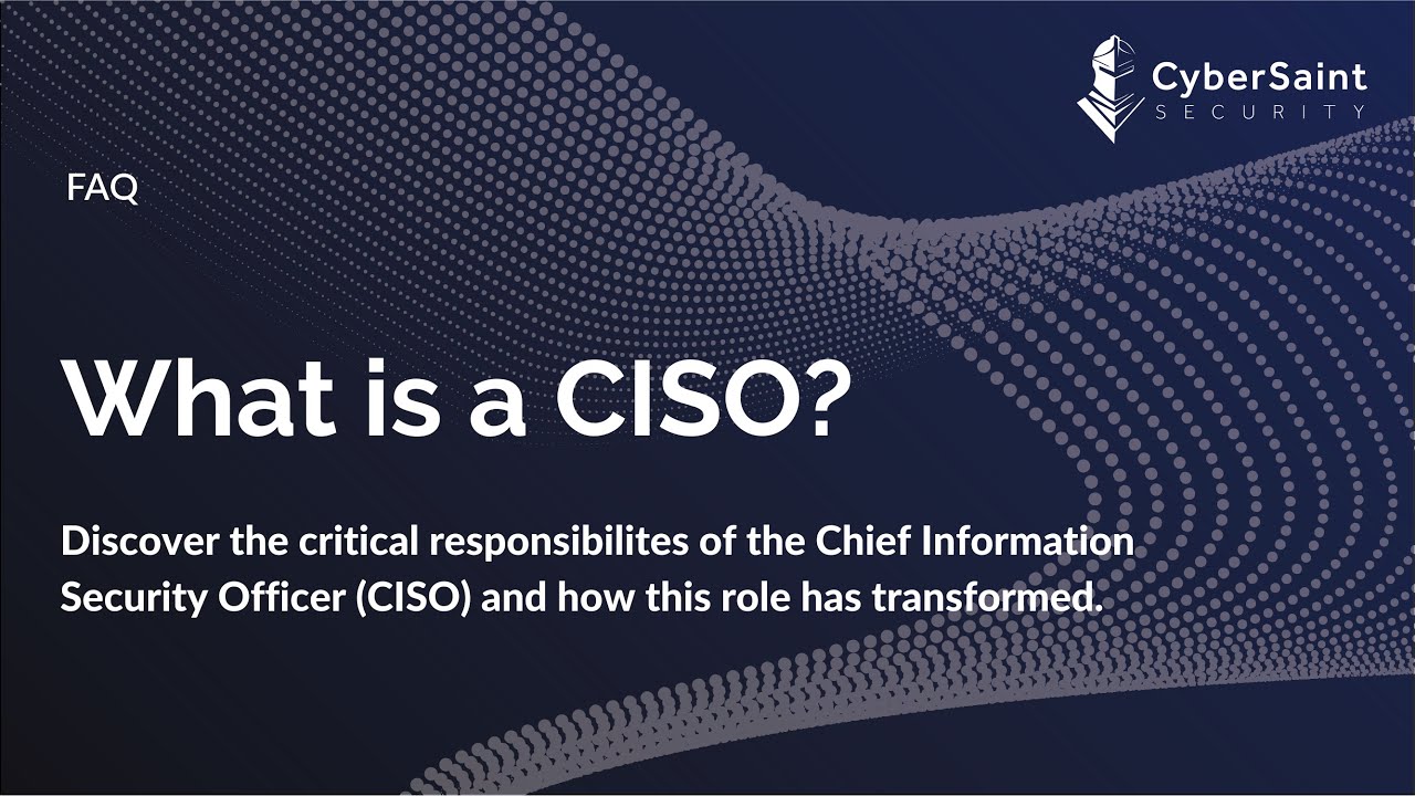 What is a CISO?